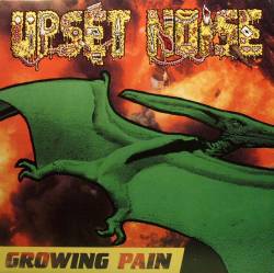 Upset Noise : Growing Pain